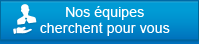 Nos équipes cherchent pour vous