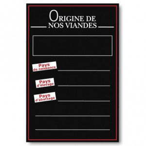 Panneau ardoise « Origine de nos viandes » - Format : 40 x 60 cm - Impression sur PS expansé 5mm  Noir - Sans encadrement