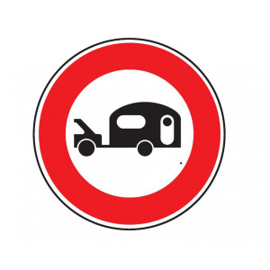Panneau d'interdiction au véhicule caravane B9i - Dimensions : De 450 à 1250 mm - Normes CE et NF - Type B
