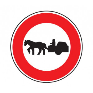 Panneau d'interdiction d'accès aux véhicules à traction animale B9c - Dimensions : de 450 à 1250 mm - Norme CE et NF - Type B