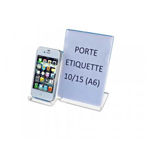 Présentoir plexi pour téléphone portable - Plexiglas épaisseur 2mm - Hauteur totale 16 cm - Porte étiquette: 10/15 cm - Lot de 4 pièces