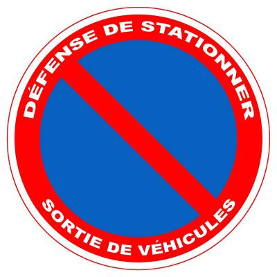 Défense de stationner/Sortie de véhicules