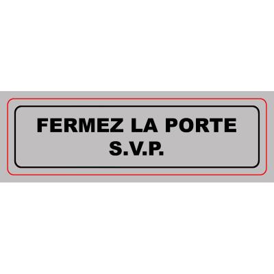 Panneau PVC adhésif - 170x50 mm - fermez la porte svp
