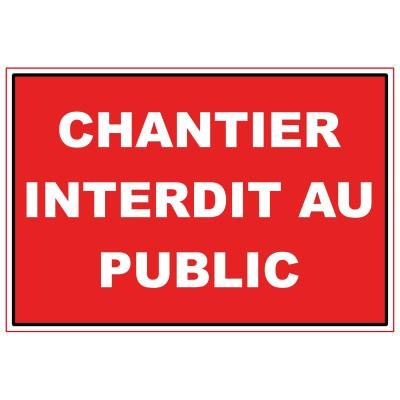 Chantier interdit au public