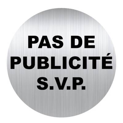 Panneau rond 80mm aluminium adhésif - pas de publicité svp