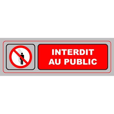 Panneau PVC adhésif - 170x50 mm - interdit au public