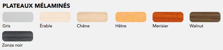 Finition plateau standard : Hêtre, chêne ou gris<br>Autres finitions sur demande