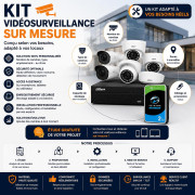 Kit de vidéosurveillance sur mesure - Nombre de caméras : selon la superficie - Capacité de stockage au choix - Type de caméra : dôme, bullet, intérieure ou extérieure