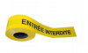 Rubalise Entrée interdite : Commandez sur Techni-Contact - Ruban de ...