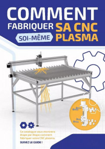 Guide de construction machine CNC plasma - Devis sur Techni-Contact.com - 1