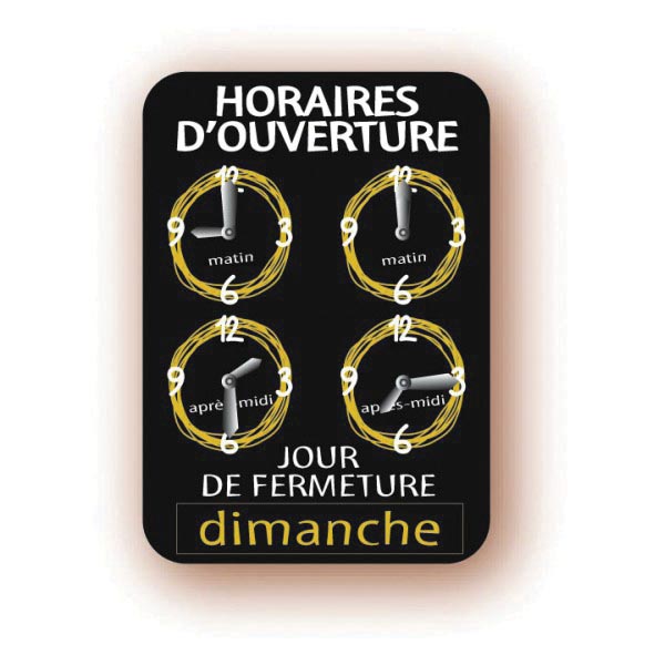 Panneau D Horaires Tous Commerces Commandez Sur Techni Contact Affichage Horaires Pour Boutique